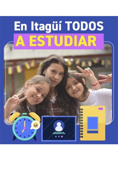 En Itagüí todos a estudiar